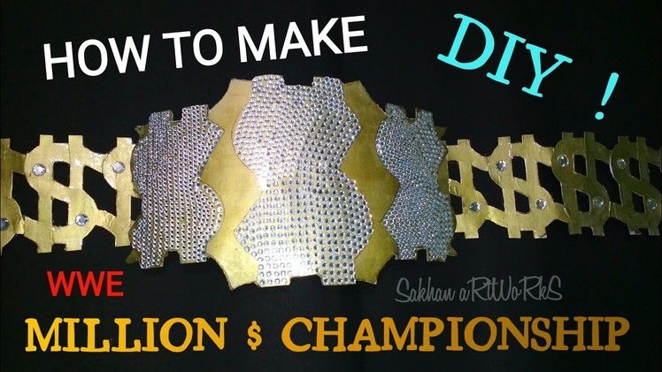 How To Make The WWE Million Dollar Championship Belt | Homemade | Tutorial | Diy !