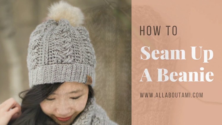 How to Seam Up a Crochet Beanie