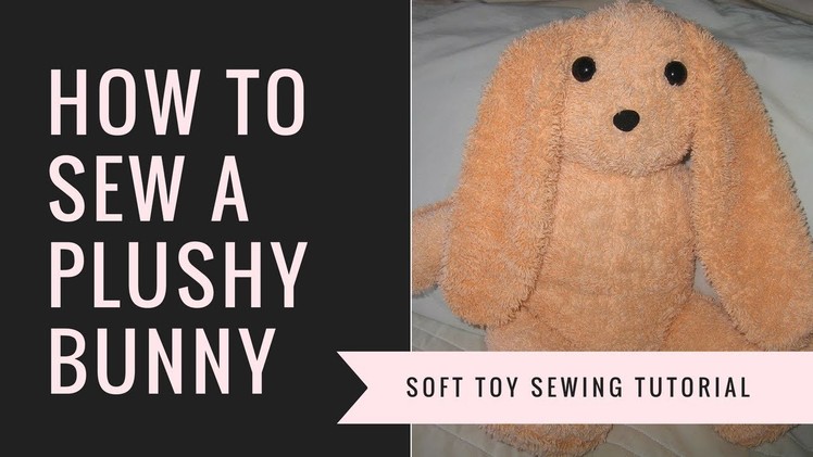 How to Sew a Plushy Bunny - Simplicity 8044 sew along