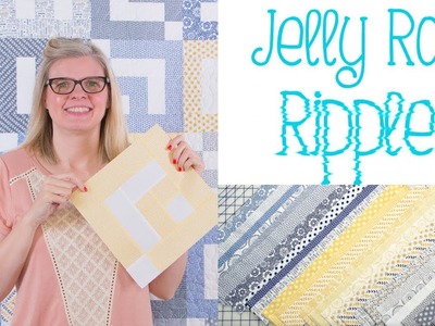 Jelly Roll Ripples - Jelly Roll Shortcut Quilt