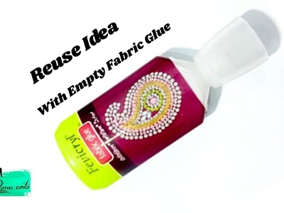 Jhumkas with Empty Fabric Glue bottle | Reuse idea | Best out of waste