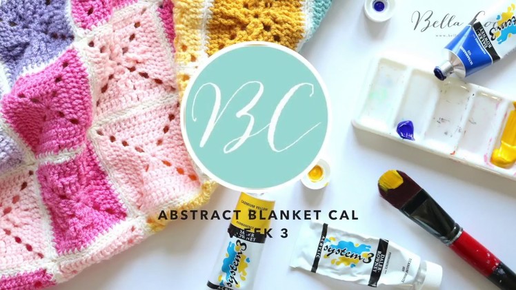 LEFT HANDED CROCHET: Abstract Blanket Week 3 | Bella Coco