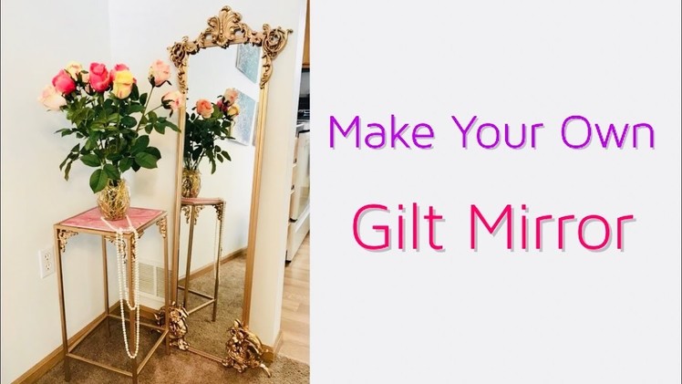 Make Your Own DIY Gilt Mirror A Tutorial