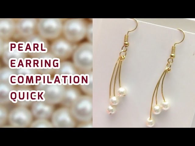 Pearl Earrings Collection Compilation Making At Home Quick Tutorials Part 1