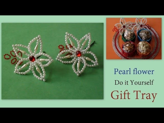 Pearl flower with Tray Decoration DIY