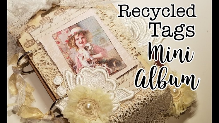 Recycled Tags Mini Album Tutorial using Mrs Cogs "Our Loyal Dogs"