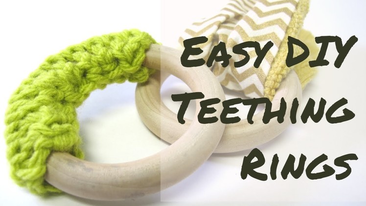 Super Easy Crafts | Teething Rings | Crochet & Sewing for Beginners