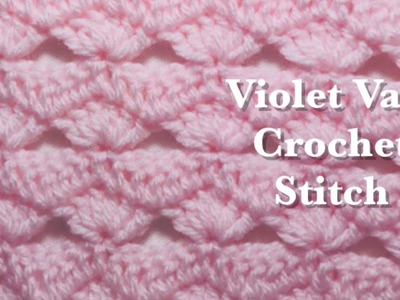Violet Vale crochet stitch for baby blankets and more, fast & easy #124