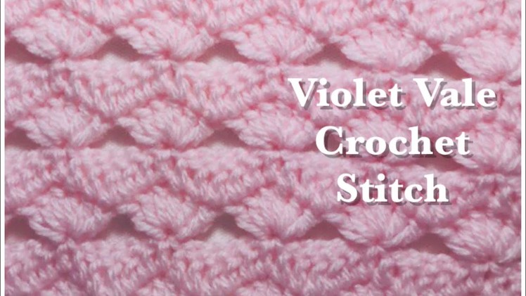 Violet Vale crochet stitch for baby blankets and more, fast & easy #124