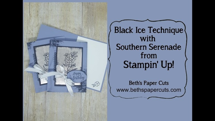 Black Ice Technique  ~  Beth's Paper Cuts