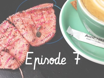 Braid + Tinker Knitting Podcast 07 | I have been doing SSK wrong for years!