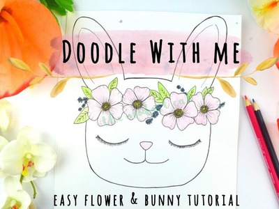 Doodle With Bella | Ep 30 | How to Draw a Cute Bunny & Flower Crown