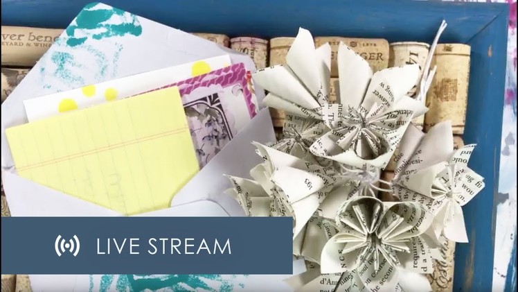 Happy Mail, Trivets, & Making Paper Book Flowers |  Livestream