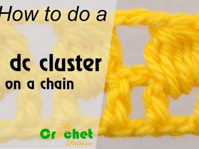 How to crochet 5 double crochet cluster on a chain - Crochet for beginners