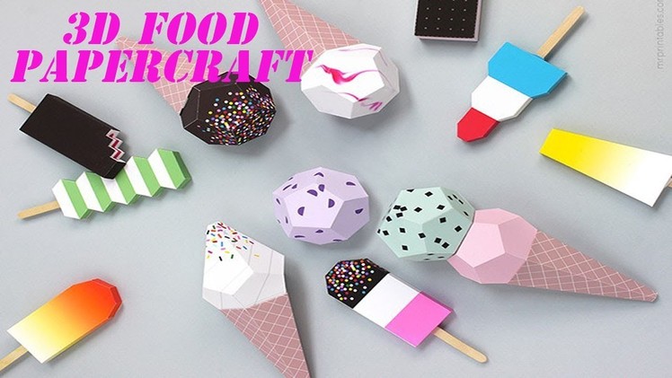 How To Make 3d Food : Paper Ice Creams For Kids (party decorations) | papercraft 99