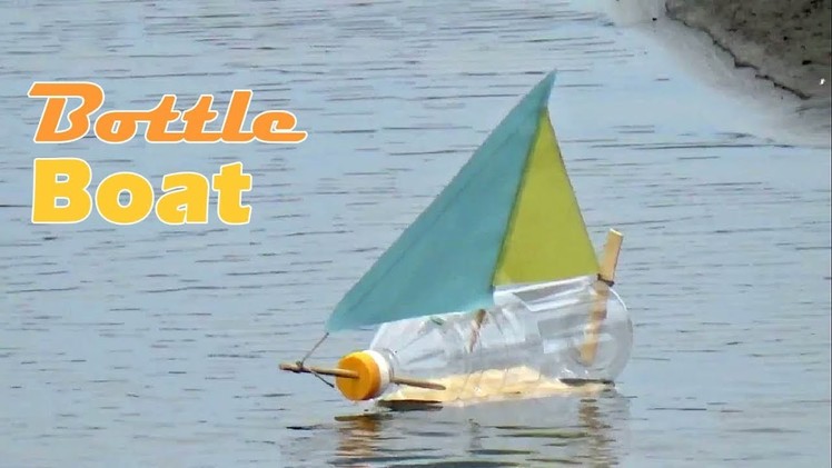 How to Make a Boat from Bottle : DIY Bottle Boat