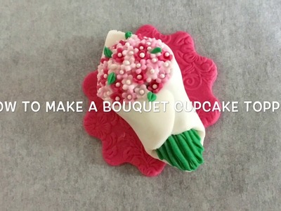 How to make a flower bouquet cupcake topper