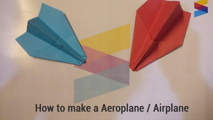 How to make a paper Aeroplane. Airplane
