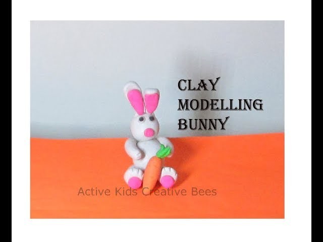 How to make clay bunny | Clay Modelling Animals  | Clay art for kids