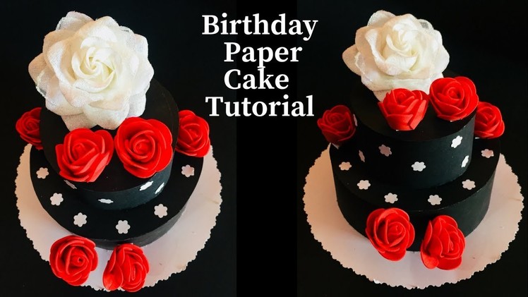Paper Cake Tutorial | How To Make Paper Cake Easy | Birthday Paper Cake Tutorial