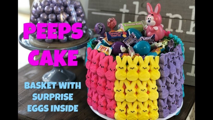 PEEPS Easter Basket Cake With Surprise Eggs Inside I Food l How to Cook Craft & Kids