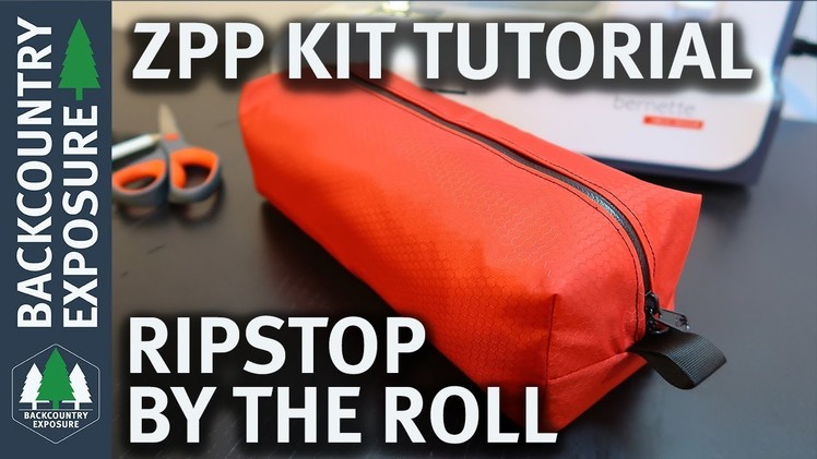ZPP Kit Tutorial - Ripstop By The Roll | How To Sew The ZPP Kit