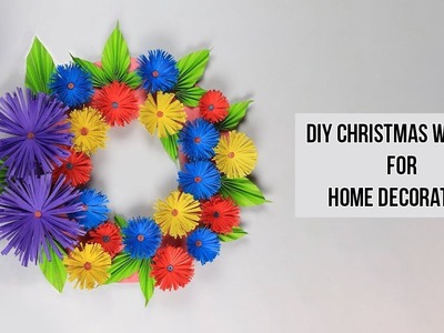 DIY Christmas Wreath for Home Decoration || DIY Wall Decorative Ideas 2018