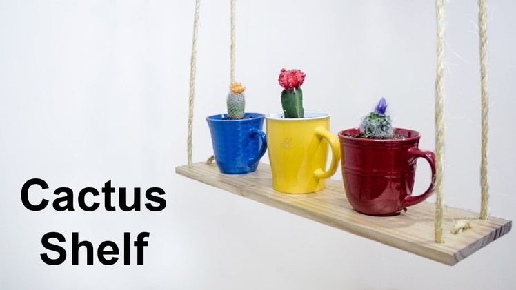 DIY Hanging Succulent Shelf with Mugs | Making Home Decor with Walmart Cactus & Salvation Army Cups
