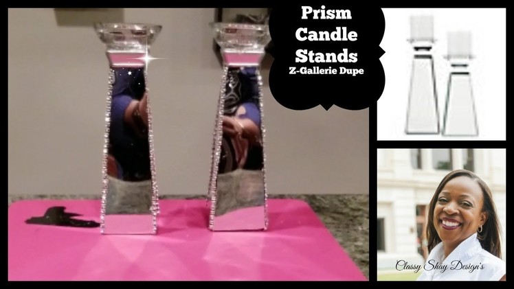 DIY: Prism Pillar Candle Stands  Dupe - Z Gallerie - Dollar Tree