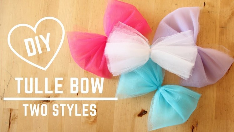 DIY Tulle Bow | 2 Styles