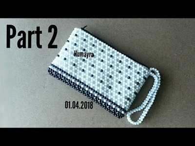 How to make beaded bag. purse. pouch. DIY. পুঁতির ব্যাগ. পুঁতির কাজ. Part 2