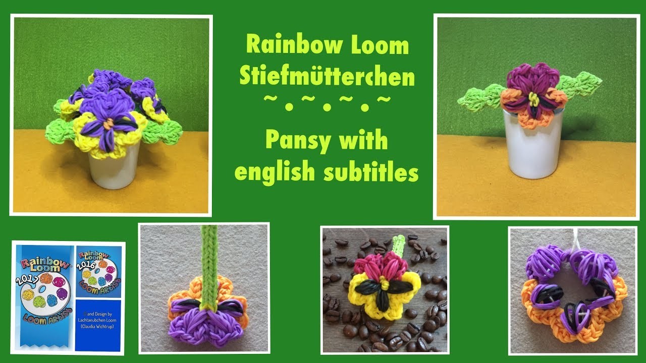 Rainbow Loom Stiefmutterchen Pansy With English Subtitles Von Lachtaeubchen Loom