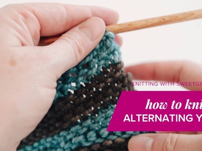Alternating Yarns at the Beginning of a Row for Knitting. knitting tutorial by SweetGeorgia