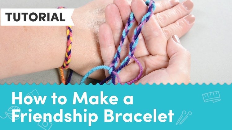 Crafts for Kids: How to Make a Friendship Bracelet
