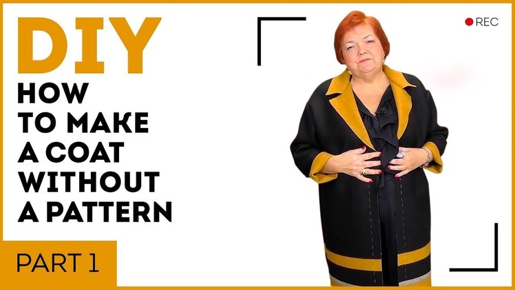 DIY: How to make a coat without a pattern. Part 1. Designing and cutting a coat.