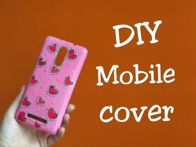 DIY How to make Mobile Cover  | Phone case