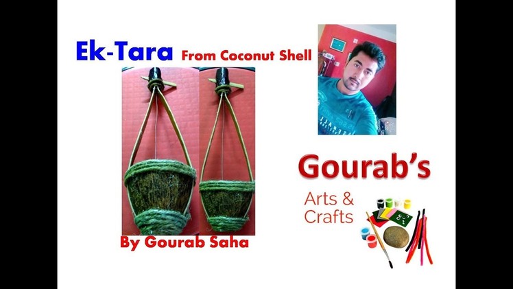 Ek Tara Making | How To Make Ek-Tara With Coconut Shell | Coconut Shell Craft | Waste Material Craft