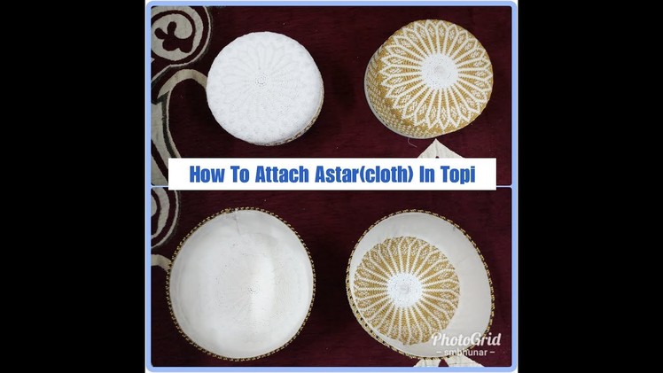 How To Attach Astar(cloth) Inside Topi