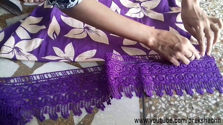 How to Attach Lace on Kameez, Kurti, Bottom on the kameez