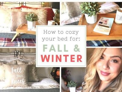 HOW TO COZY YOUR BED FOR FALL AND WINTER | HOW TO MAKE YOUR BED