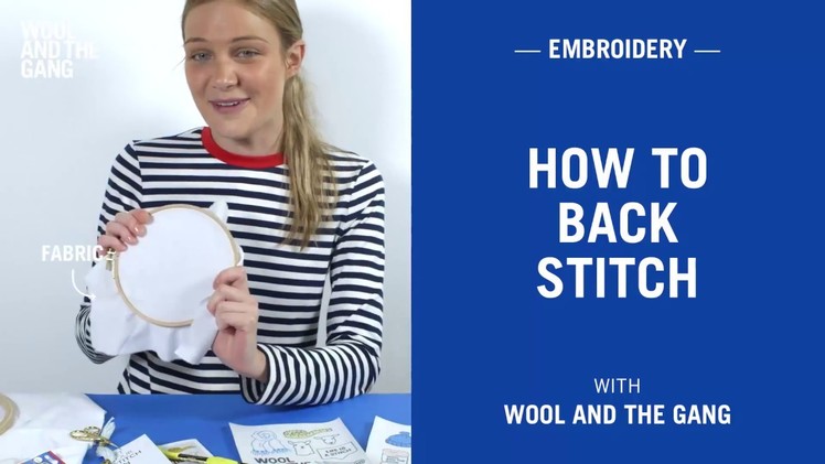 How to embroider the back stitch - Wool and the Gang