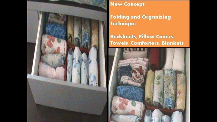 How to fold and organise Linen-  New Concept for Bedsheets, Towels and blankets