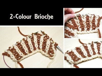 How to Knit: 2-Colour Brioche Stitch | Knitting Pattern | Cosy & Reversible | Slow Demo