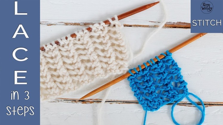 How to knit lace in 3 easy steps - Lace for beginners - So Woolly