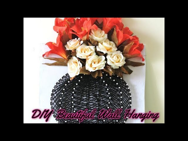 How to make a beautiful wall hanging || DIY Wall flower hanging || Wall decoration ideas ||