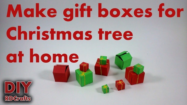 How to make gift boxes for Christmas tree at home | Ready in minutes