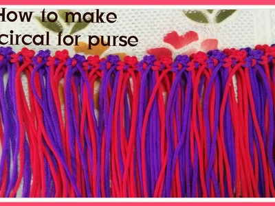 How To Prepare a Circal For Any Macrame Ladiese Purse or Clutch