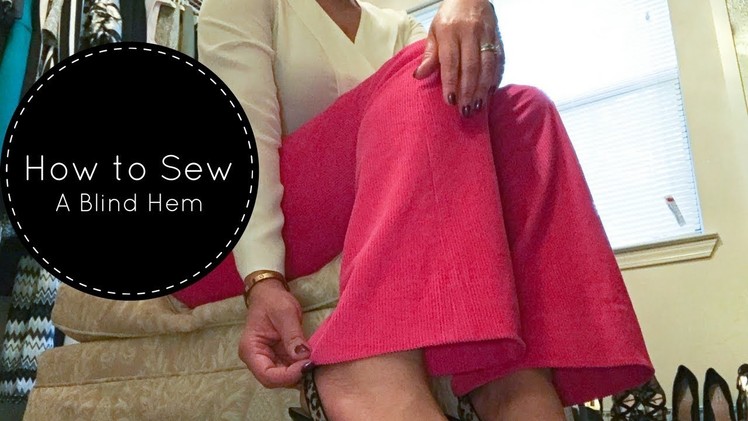 How to Sew a Blind Hem