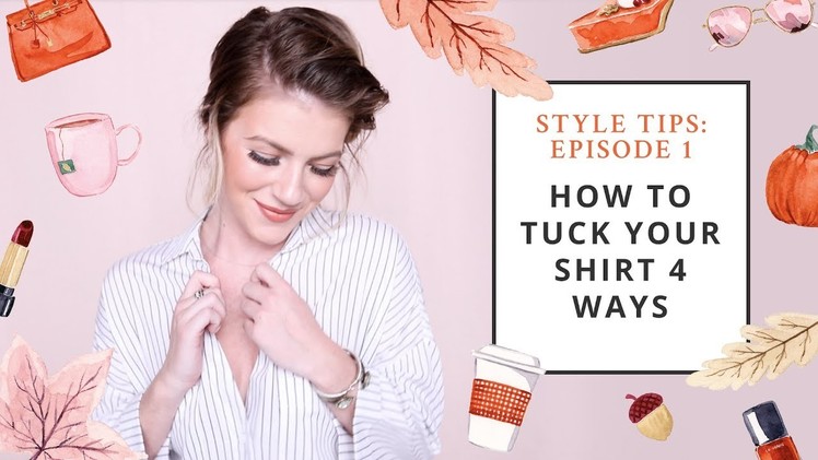 How to Tuck Your Shirt 4 Ways
