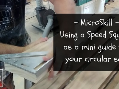 MicroSkill - How to Use a Speed Square to get Perfect Cuts